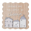 Little Houses plaque - Friends