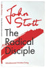 The Radical Disciple: Wholehearted Christian Living (Centenary Edition)