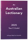 An Australian Lectionary 2025 Year C (Luke): A Prayer Book for Australia