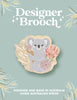 Australian Animals Designer Brooches