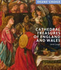 Cathedral Treasures of England and Wales