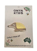 Onya Kids Echidna Enamel Pin