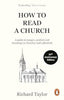 How To Read A Church Paperback – 20th Anniversary Edition by Richard Taylor
