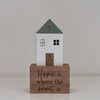 Rustic Wooden miniature house- Home is where the Heart is