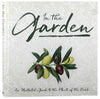 In The Garden: A Collection of Botanical Scripture