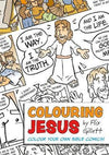 Colouring Jesus : Colour Your Own Bible Comics!