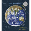God's Brilliantly Big Creation Story