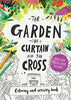 The Garden, The Curtain and the Cross Activity Book